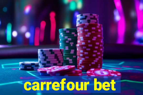 carrefour bet